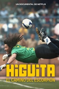 Higuita: The Way of the Scorpion