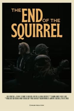 The End of the Squirrel