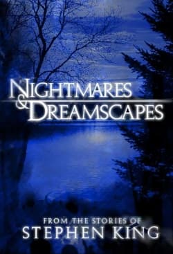 Nightmares & Dreamscapes: From the Stories of Stephen King