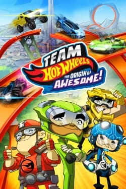 Team Hot Wheels: The Origin of Awesome!