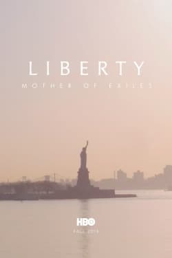 Liberty: Mother of Exiles