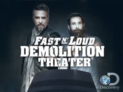 Fast N' Loud: Demolition Theater