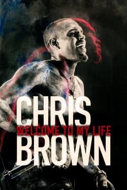 Chris Brown: Welcome to My Life