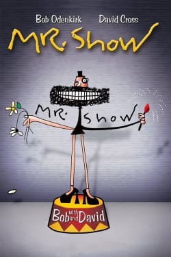 Mr. Show with Bob and David